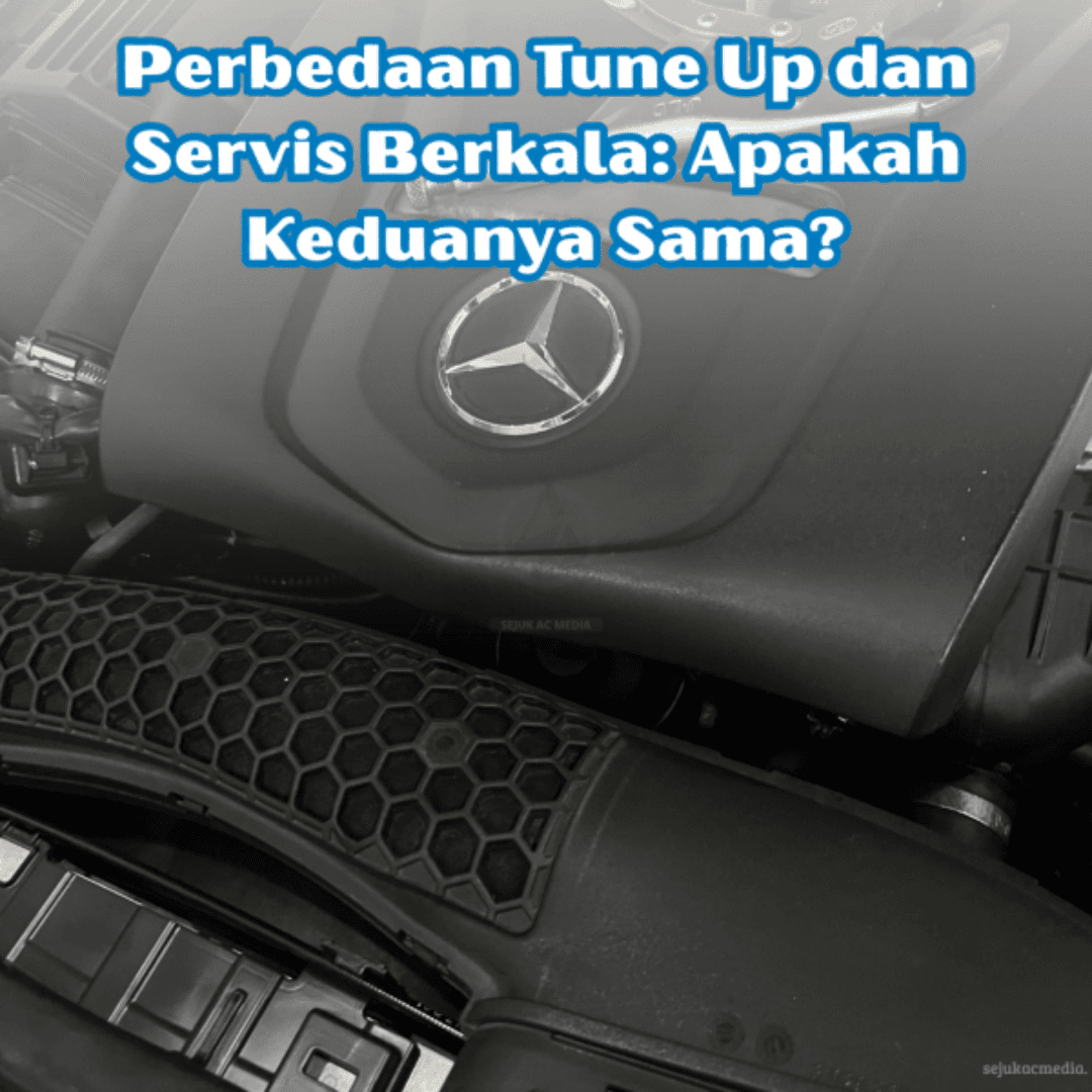 perbedaan tune up dan service berkala